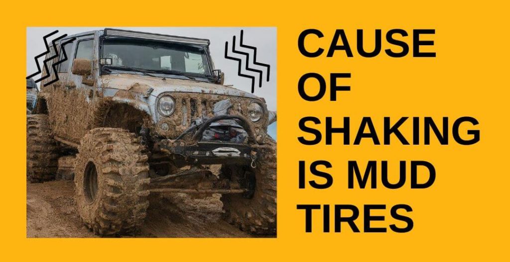 Can Mud Tires Cause Shaking